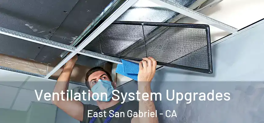  Ventilation System Upgrades East San Gabriel - CA
